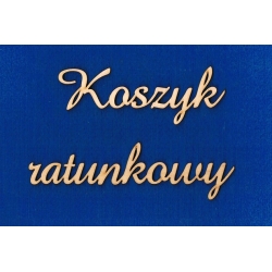 Koszyk ratunkowy   wys: 3cm  , cz:amaze